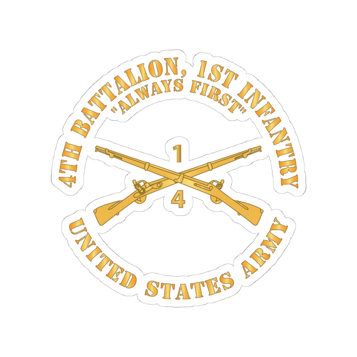 Kiss-Cut Stickers - Army - 4th Battalion, 1st Infantry Regiment Branch - Always First - US Army X 300