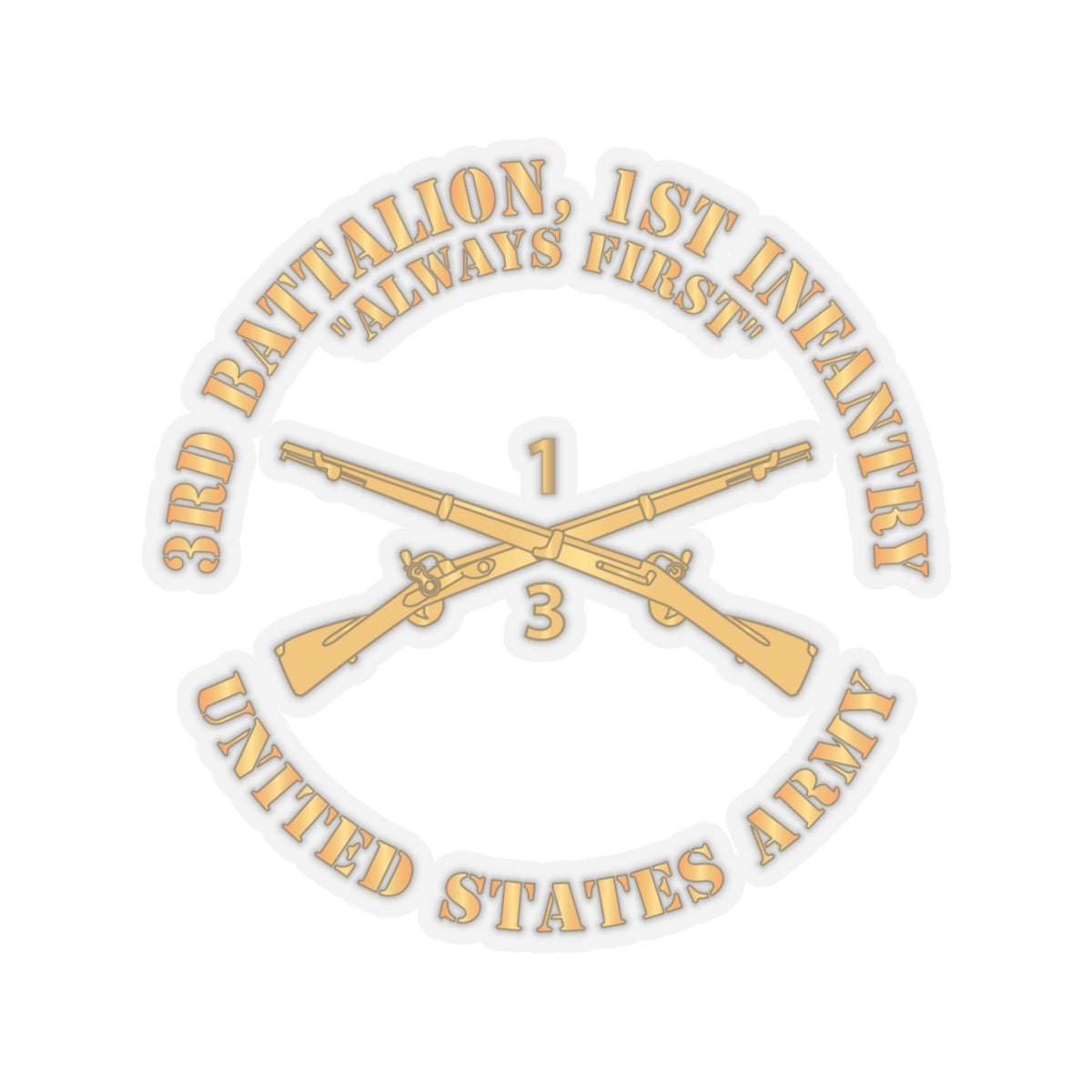 Kiss-Cut Stickers - Army - 3rd Battalion, 1st Infantry Regiment Branch - Always First - US Army X 300
