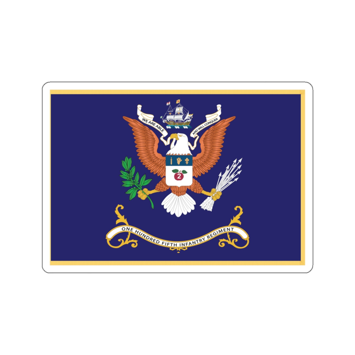 Kiss-Cut Stickers - Army - Regimental Colors - 105th Infantry Regiment - WE ARE ABLE AND WILL CONQUER Flag w Fringe X 300