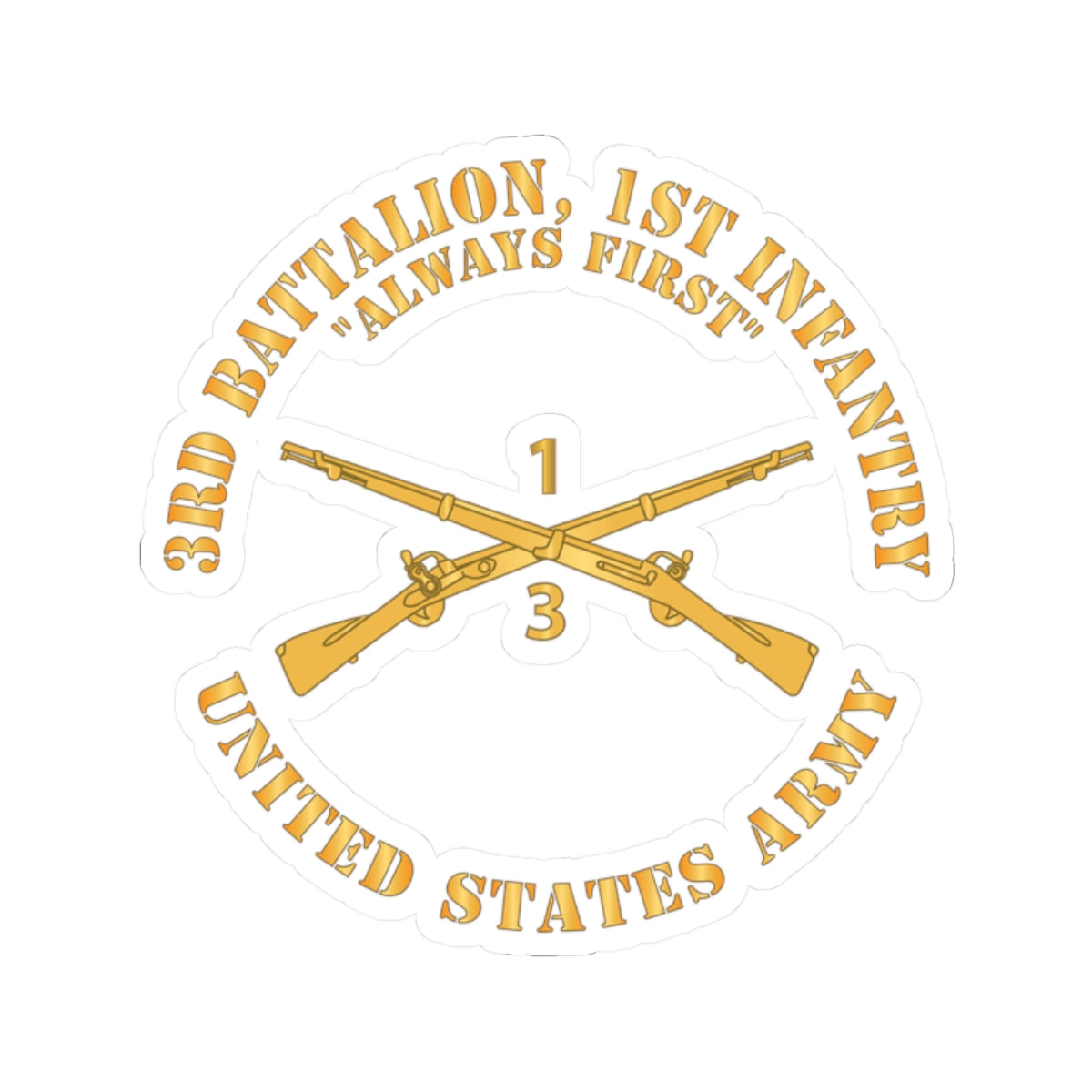 Kiss-Cut Stickers - Army - 3rd Battalion, 1st Infantry Regiment Branch - Always First - US Army X 300