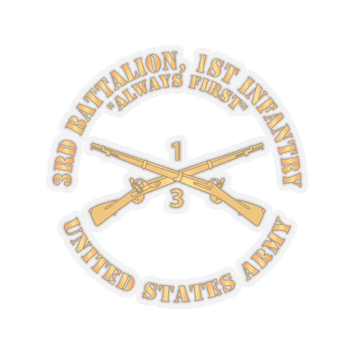 Kiss-Cut Stickers - Army - 3rd Battalion, 1st Infantry Regiment Branch - Always First - US Army X 300