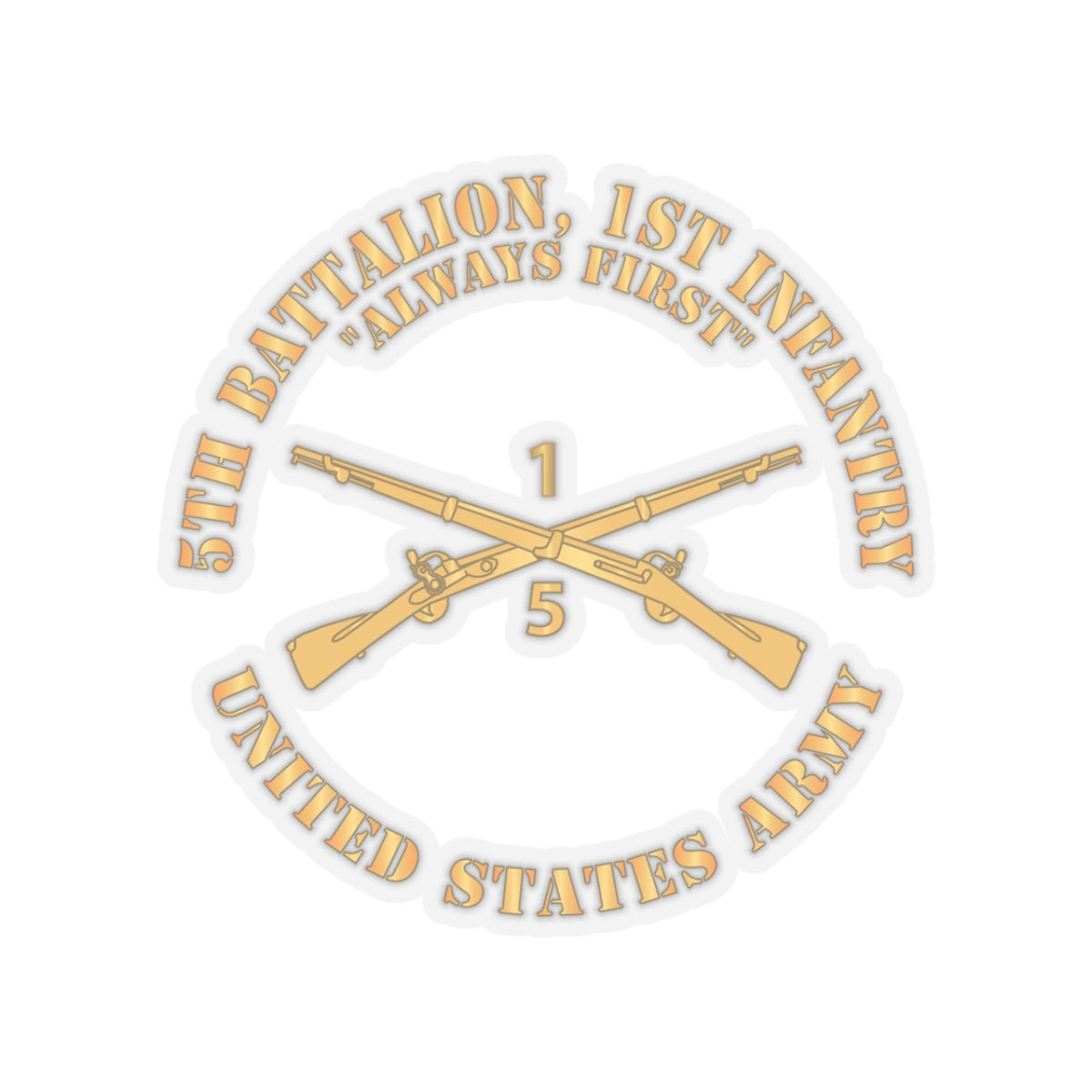 Kiss-Cut Stickers - Army - 5th Battalion, 1st Infantry Regiment Branch - Always First - US Army X 300