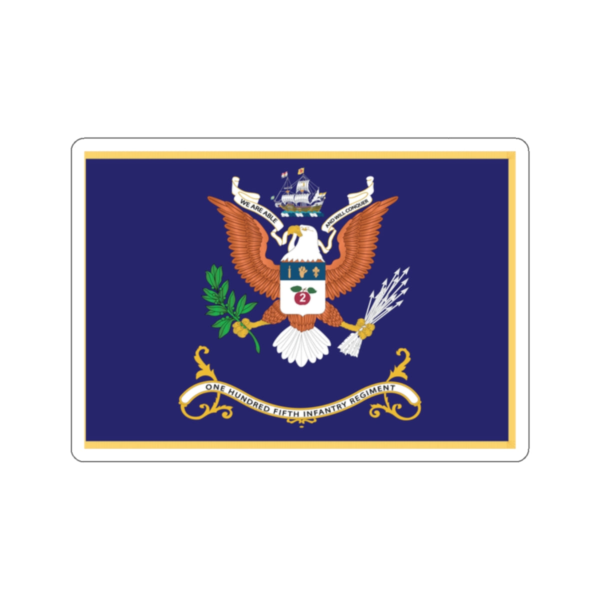 Kiss-Cut Stickers - Army - Regimental Colors - 105th Infantry Regiment - WE ARE ABLE AND WILL CONQUER Flag w Fringe X 300