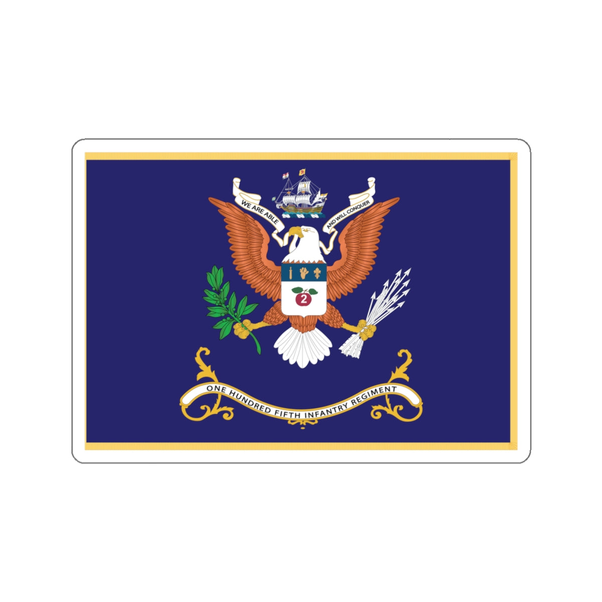 Kiss-Cut Stickers - Army - Regimental Colors - 105th Infantry Regiment - WE ARE ABLE AND WILL CONQUER Flag w Fringe X 300