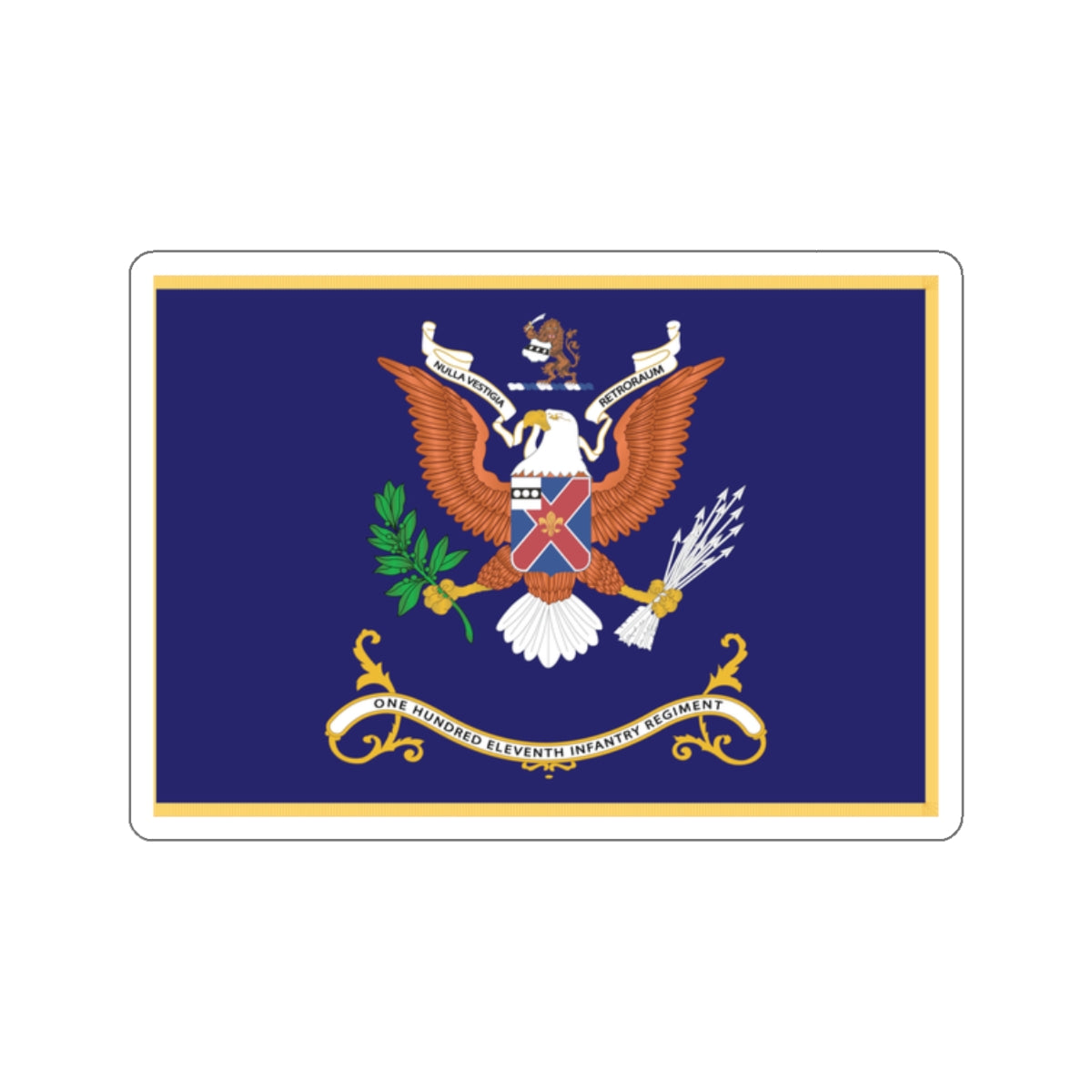 Kiss-Cut Stickers - Army - Regimental Colors - 111th Infantry Regiment - NULLA VESTIGIA RETRORAUM Flag w Fringe X 300
