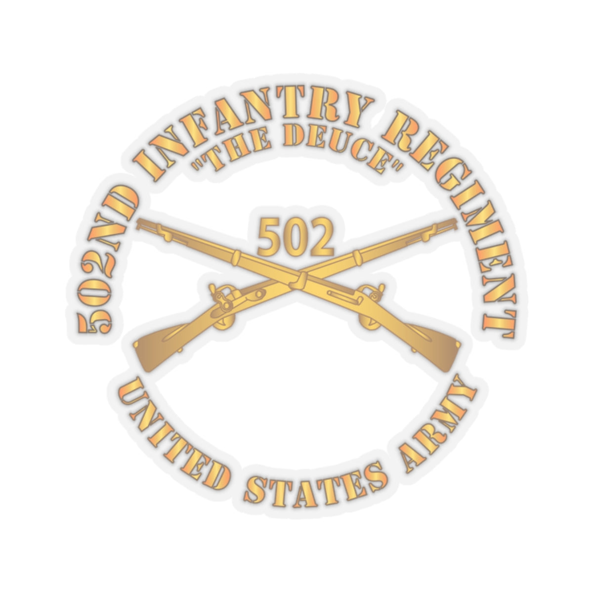 Kiss-Cut Stickers - Army - 502nd Infantry Regt - The Deuce - Infantry Br