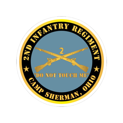 Kiss-Cut Stickers - Army - 2nd  Infantry Regiment Branch - Do Not Touch Me -  Camp Sherman, Ohio