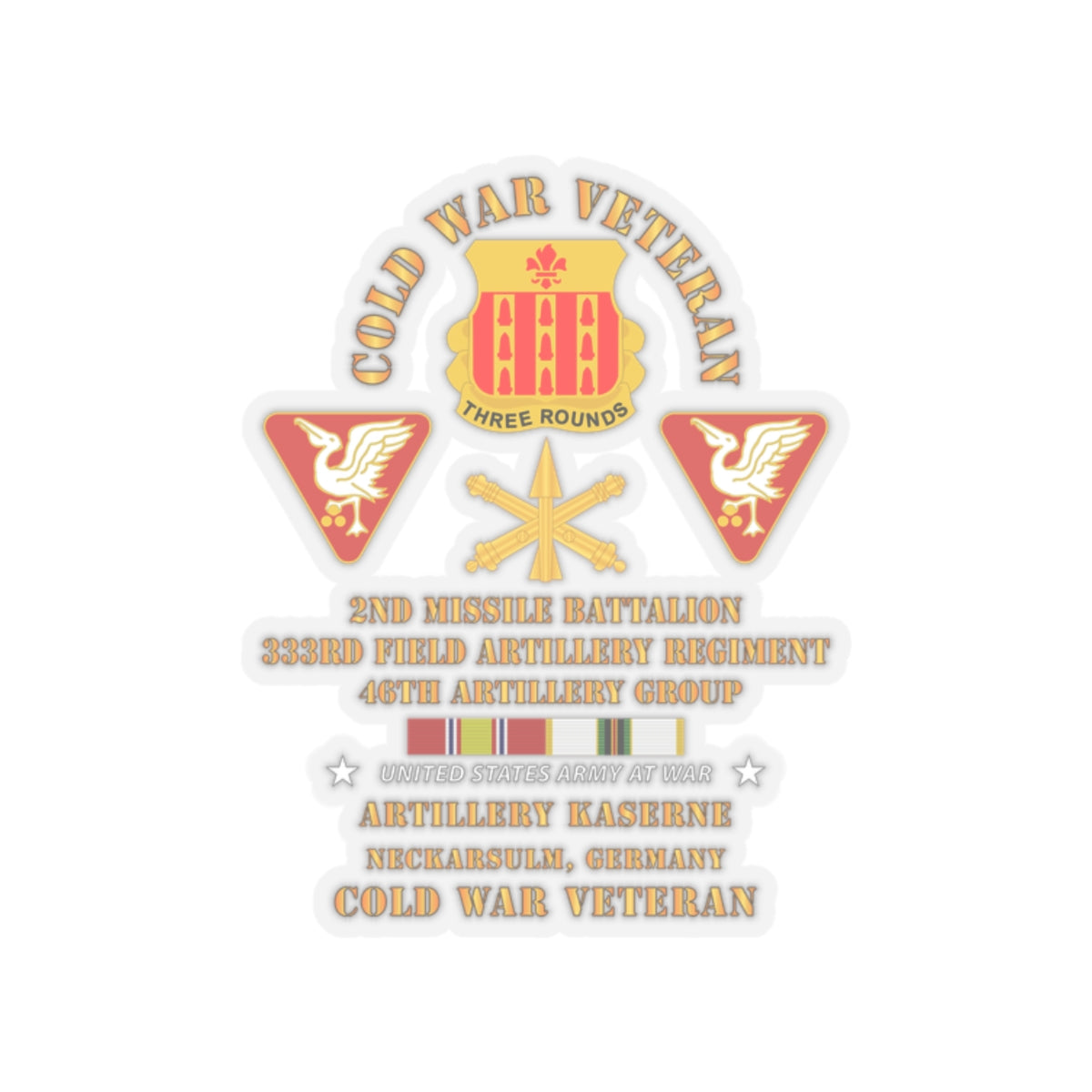 Kiss-Cut Stickers - Army - Cold War Vet - 2nd Missile Bn, 333rd Artillery 46th Artillery Group - Germany - 7th US Army  w COLD SVC