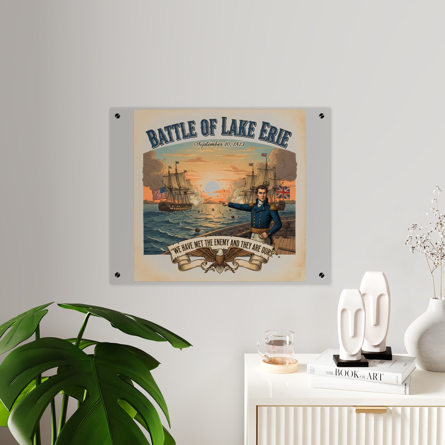 Acrylic Wall Art Panel - During the War of 1812, Commandant Perry’s American freshwater fleet takes on the Royal Navy in the Battle of Lake Erie