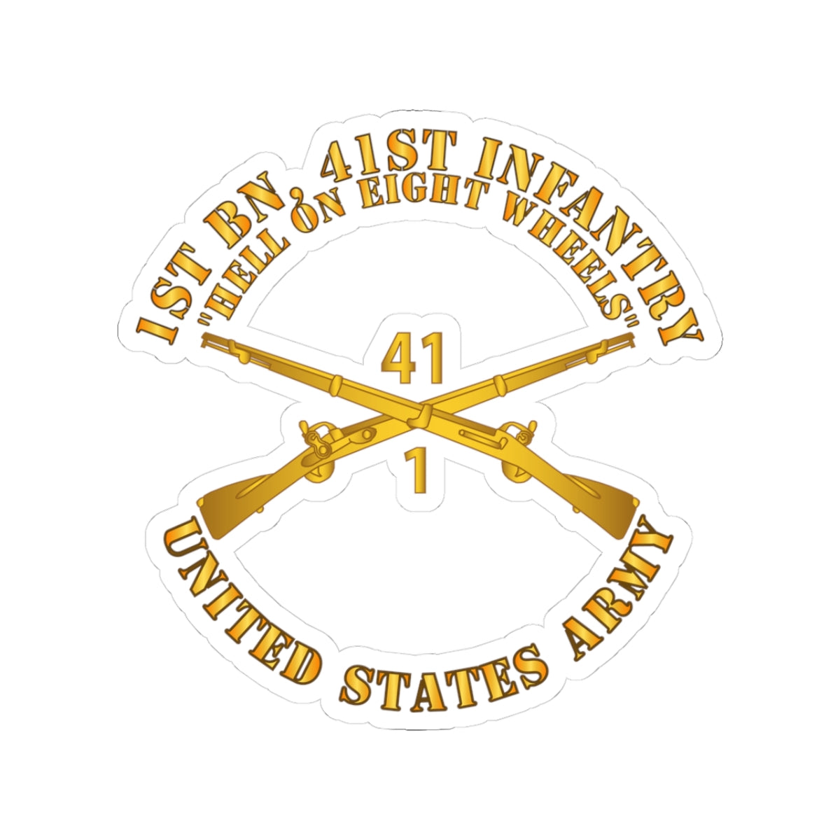 Kiss-Cut Stickers - Army - 1st Bn, 41st Infantry - Hell on 8 Wheels w Infantry Br