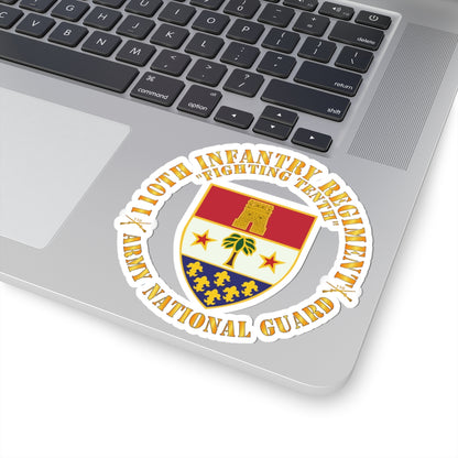 Kiss-Cut Stickers - Army - 110th Infantry Regiment - Fighting Tenth - DUI - ARNG w Rgt Sep X 300