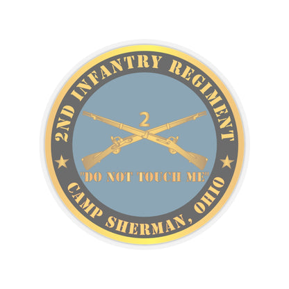 Kiss-Cut Stickers - Army - 2nd  Infantry Regiment Branch - Do Not Touch Me -  Camp Sherman, Ohio