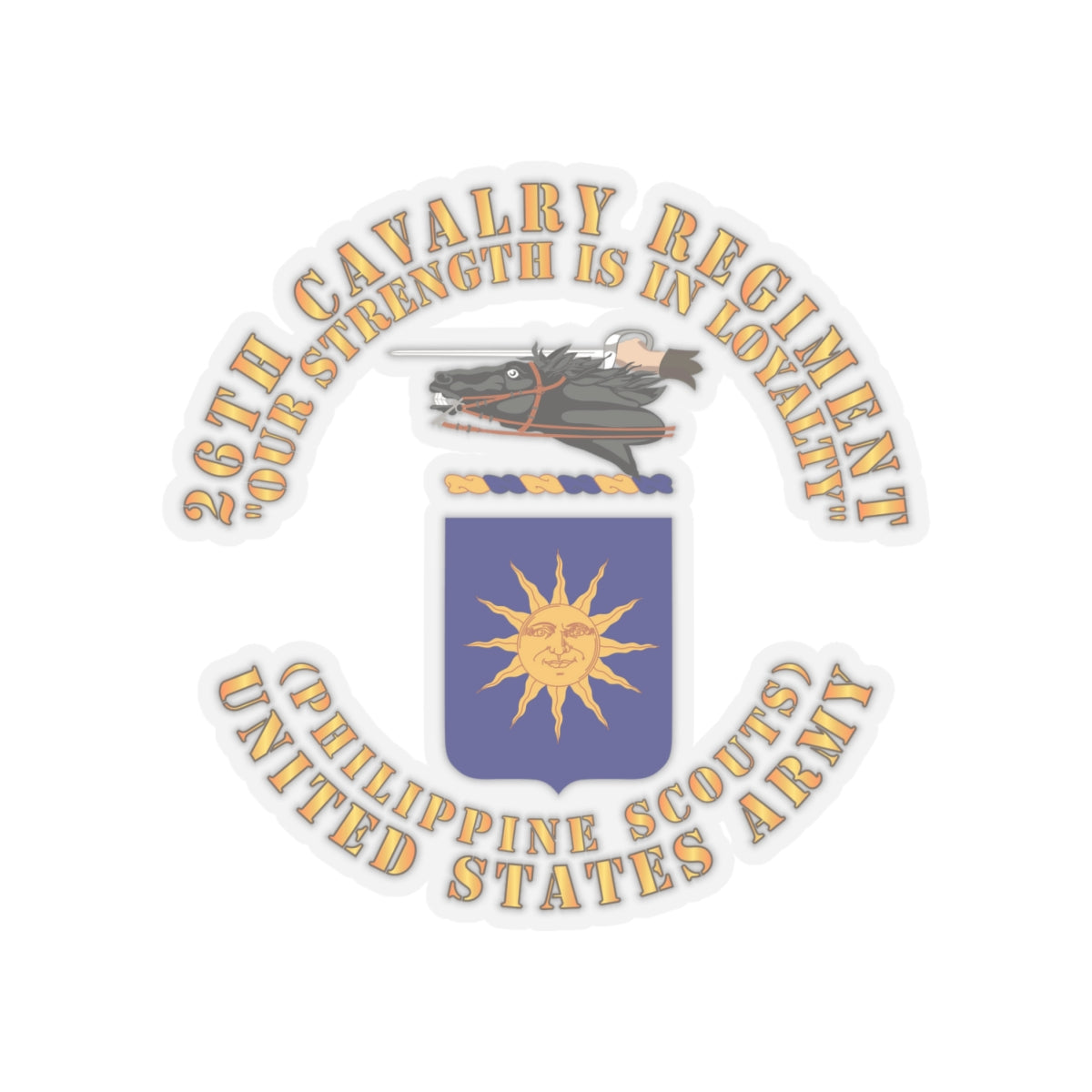 Kiss-Cut Stickers - Army - COA - 26th Cavalry Regiment (Philippine Scouts)  - Our Strength