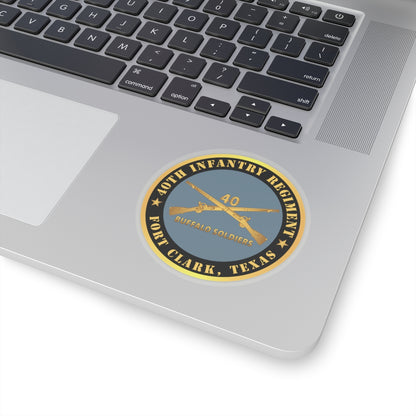 Kiss-Cut Stickers - Army - 40th Infantry Regiment - Buffalo Soldiers - Fort Clark, TX w Inf Branch