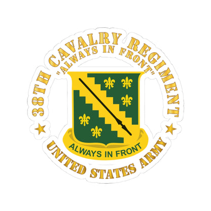 Kiss-Cut Stickers - Army - 38th Cavalry Rgiment - Always in Front - DUI X 300