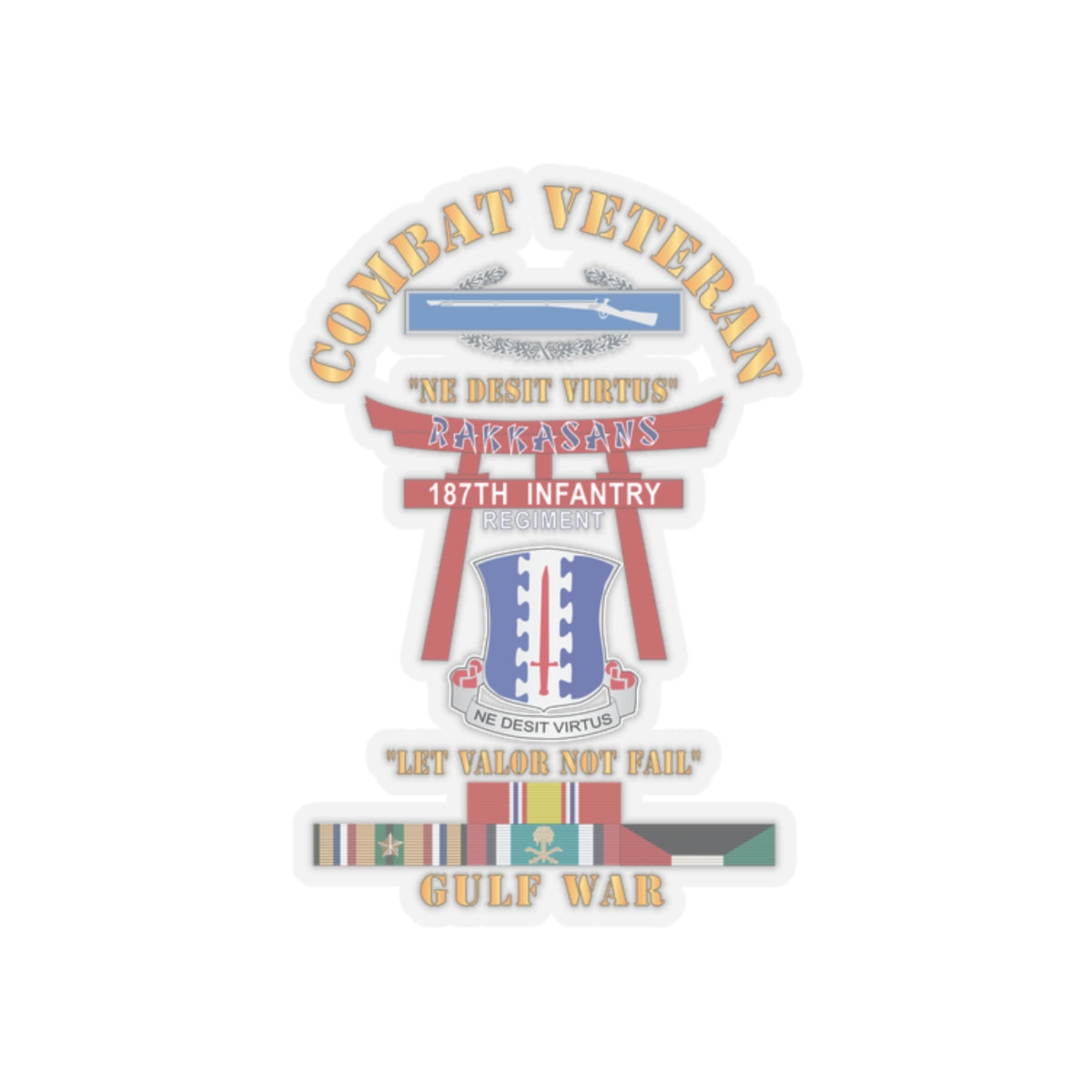 Kiss-Cut Stickers - Army - Combat Veteran - 187th Infantry Regiment - Torii, Rakkasans, Let Valor Not Fail, English, Latin w CIB w GULF SVC