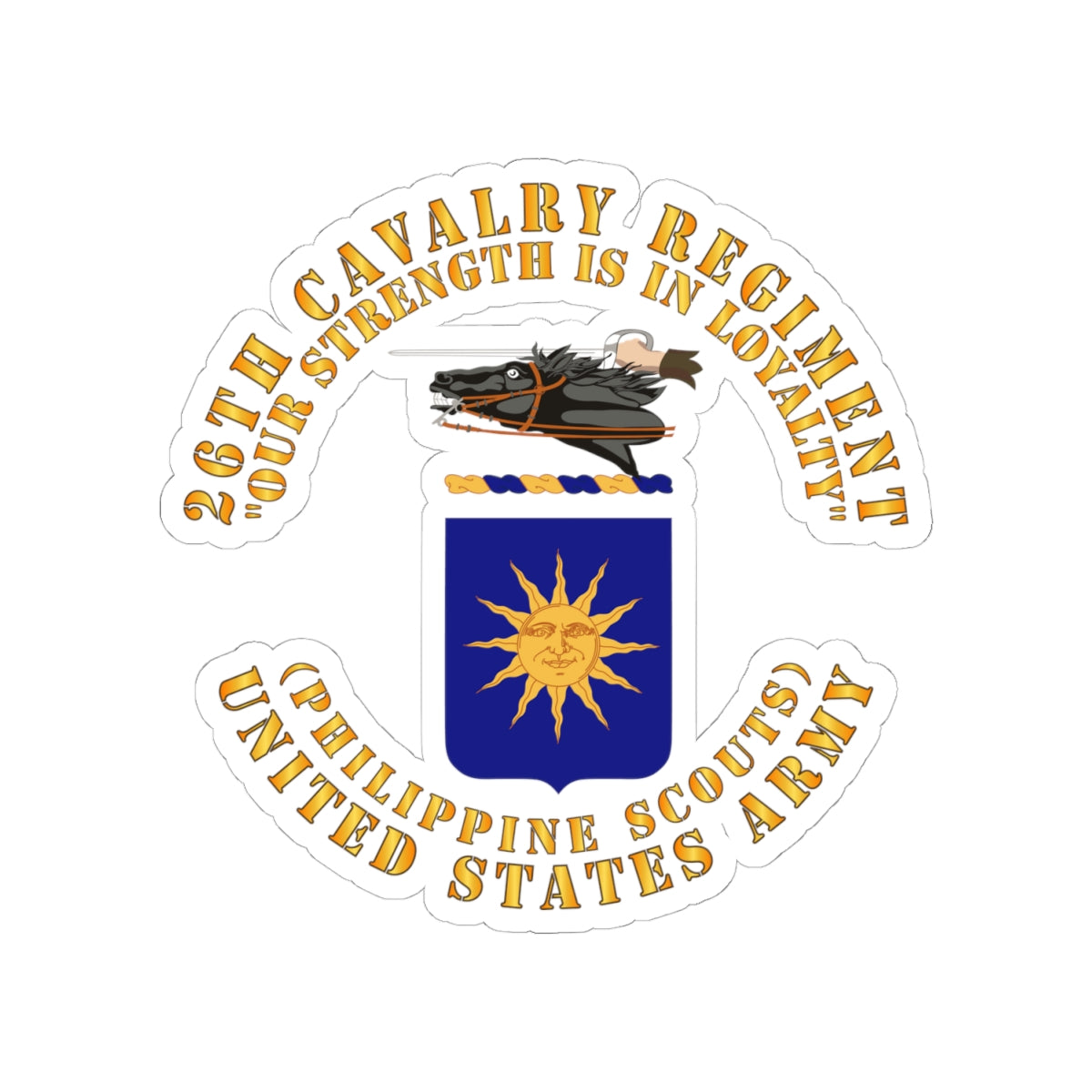 Kiss-Cut Stickers - Army - COA - 26th Cavalry Regiment (Philippine Scouts)  - Our Strength