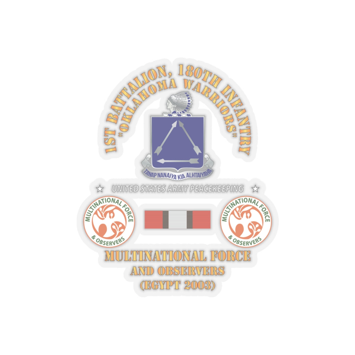Kiss-Cut Stickers - Army - 1st Battalion, 180th Infantry Regiment -  MFO Egypt 2003 X 300