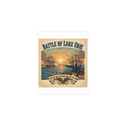 Indoor and Outdoor Silk Posters - During the War of 1812, Commandant Perry’s American freshwater fleet takes on the Royal Navy in the Battle of Lake Erie