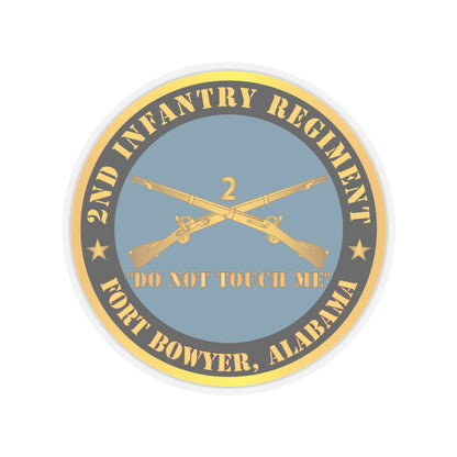 Kiss-Cut Stickers - Army - 2nd  Infantry Regiment Branch - Do Not Touch Me - Fort Bowyer, Alabama