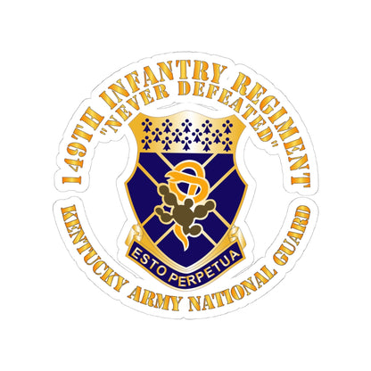 Kiss-Cut Stickers - Army -  149th Infantry Regiment - KYARNG - COA X 300