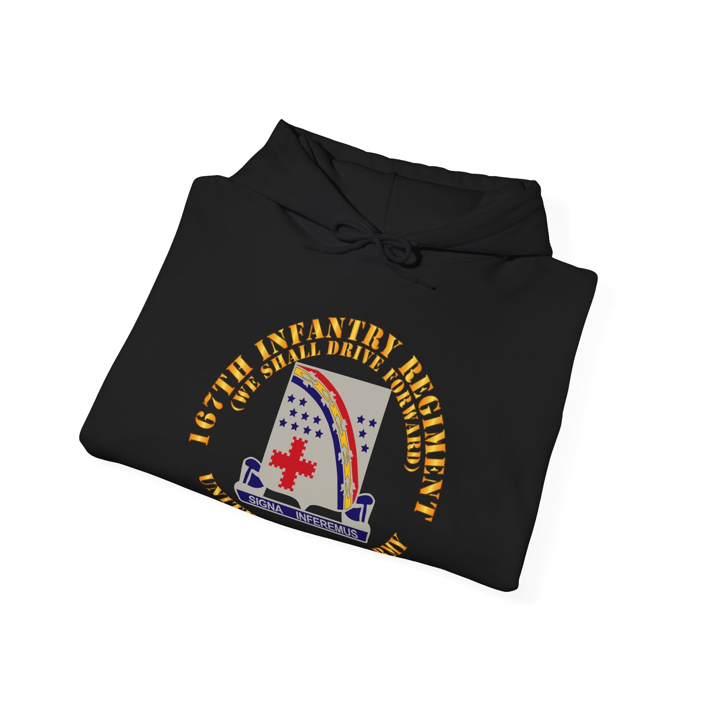 Unisex Heavy Blend™ Hooded Sweatshirt - Army -167th Infantry Regiment - We shall Drive Forward - DUI  X 300