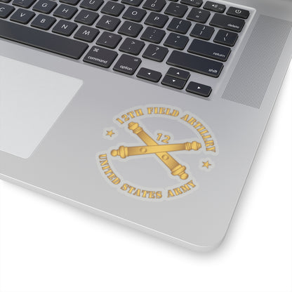 Kiss-Cut Stickers - Army - 12th Artillery Regiment w Branch - US Army