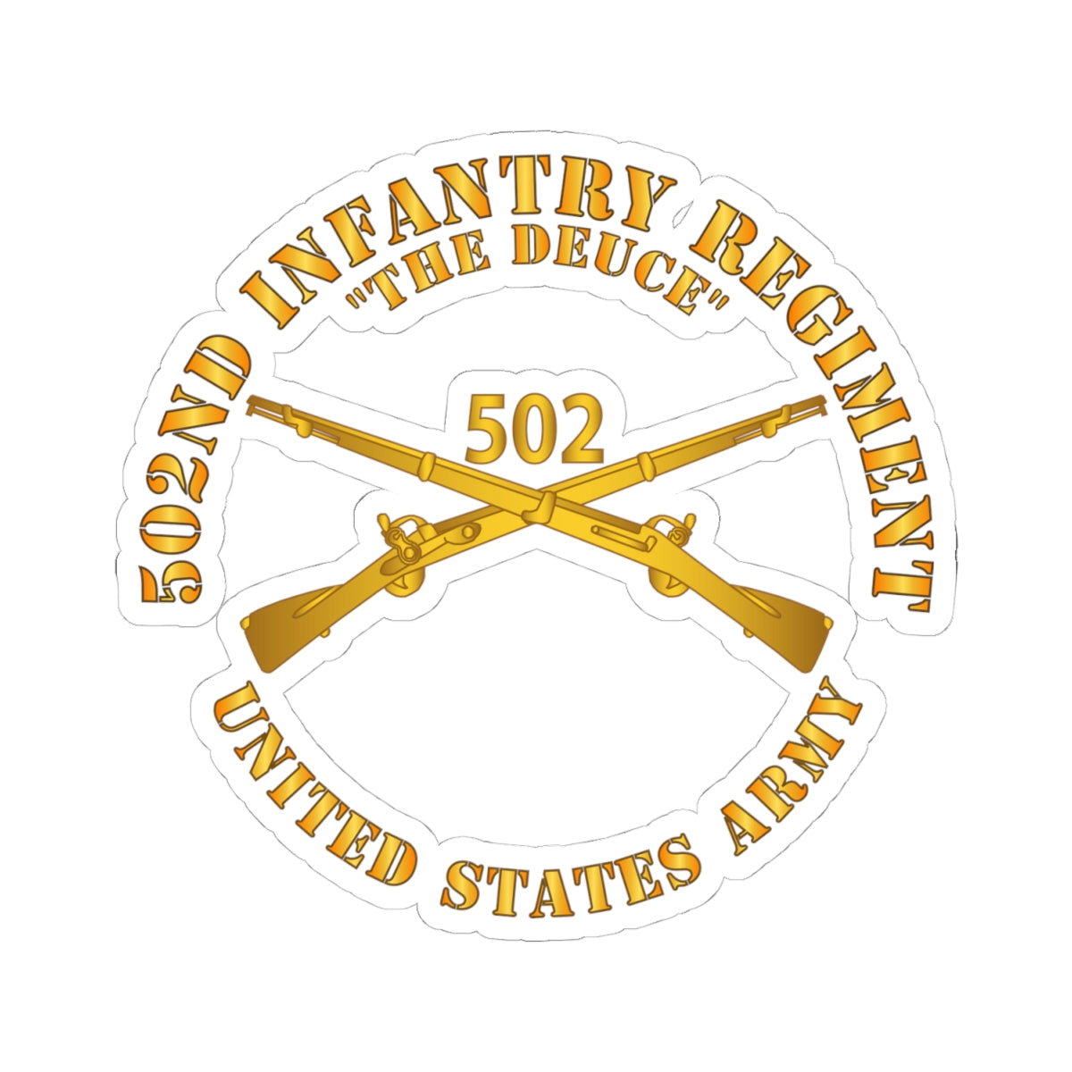 Kiss-Cut Stickers - Army - 502nd Infantry Regt - The Deuce - Infantry Br