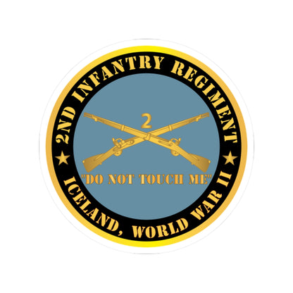 Kiss-Cut Stickers - Army - 2nd  Infantry Regiment Branch - Do Not Touch Me -  Iceland - WWII