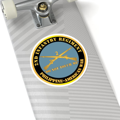 Kiss-Cut Stickers - Army - 2nd  Infantry Regiment Branch - Do Not Touch Me -  Philippine-American War