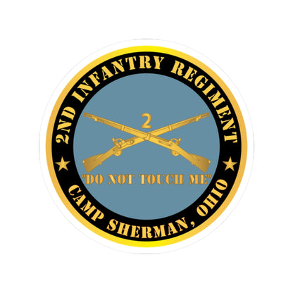 Kiss-Cut Stickers - Army - 2nd  Infantry Regiment Branch - Do Not Touch Me -  Camp Sherman, Ohio