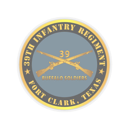 Kiss-Cut Stickers - Army - 39th Infantry Regiment - Buffalo Soldiers - Fort Clark, TX w Inf Branch