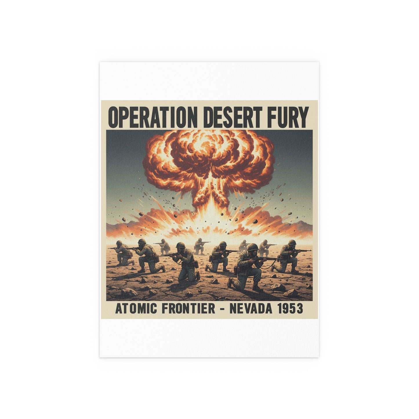 Indoor and Outdoor Silk Posters - Atomic Testing in Nevada Desert Operation Fury