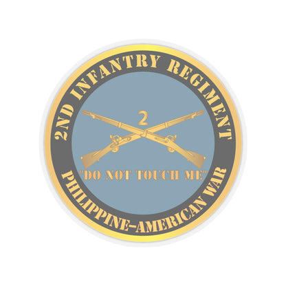 Kiss-Cut Stickers - Army - 2nd  Infantry Regiment Branch - Do Not Touch Me -  Philippine-American War