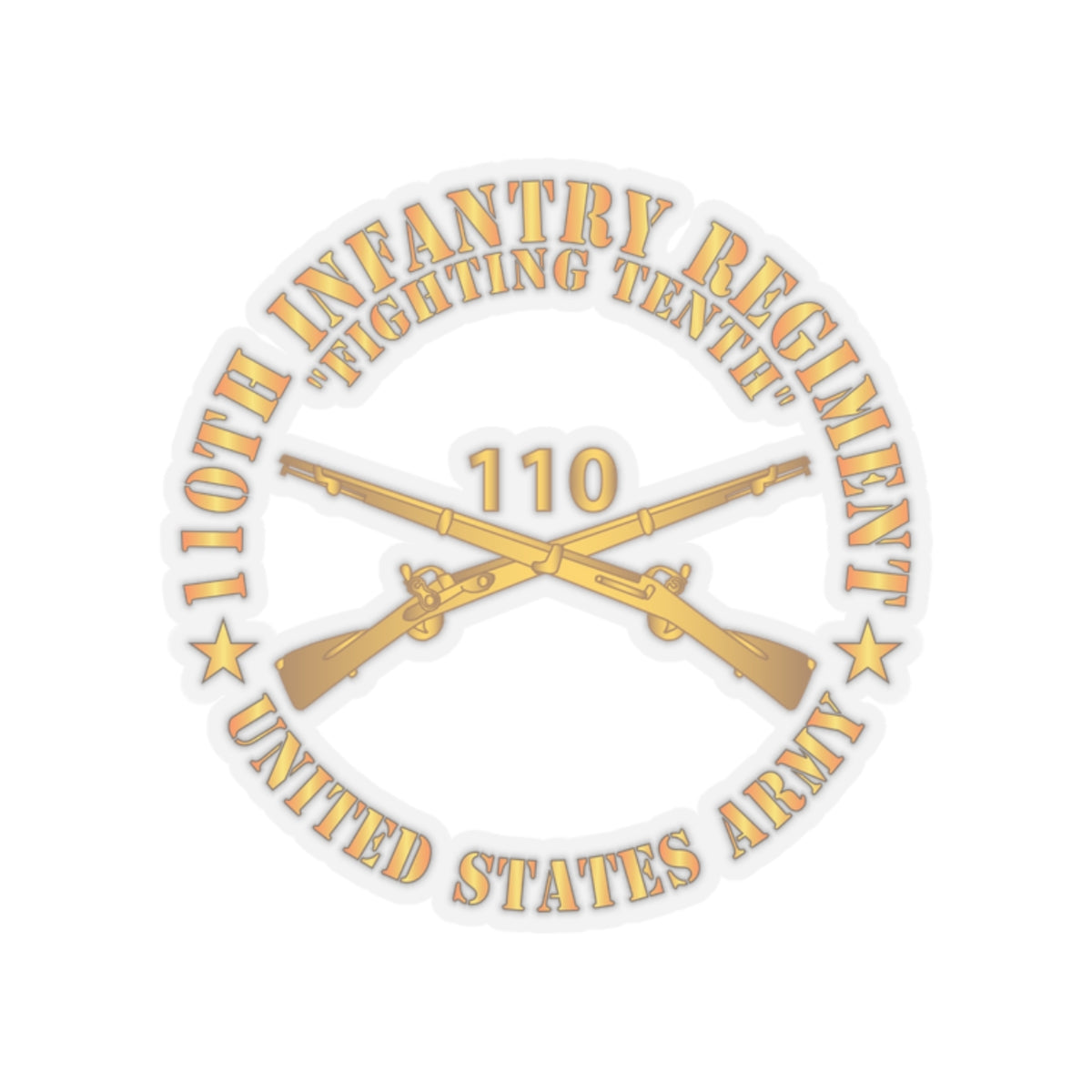 Kiss-Cut Stickers - Army - 110th Infantry Regiment - Fighting Tenth - Br X 300