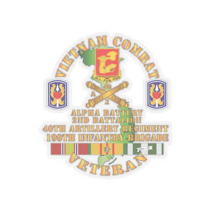 Kiss-Cut Stickers - Army - Vietnam Combat Vet - Alpha Battery, 2nd Bn 40th Artillery - 199th Infantry Bde  - VN  SVC