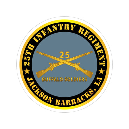 Kiss-Cut Stickers - Army - 25th Infantry Regiment - Jackson Barracks, LA - Buffalo Soldiers w Inf Branch