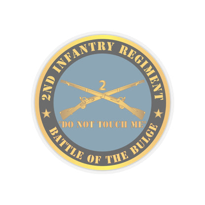 Kiss-Cut Stickers - Army - 2nd  Infantry Regiment Branch - Do Not Touch Me -  Battle of the Bulge