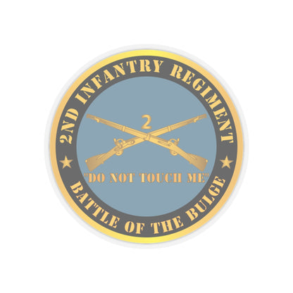 Kiss-Cut Stickers - Army - 2nd  Infantry Regiment Branch - Do Not Touch Me -  Battle of the Bulge