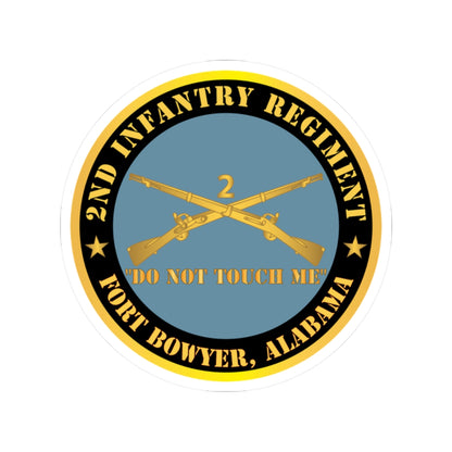 Kiss-Cut Stickers - Army - 2nd  Infantry Regiment Branch - Do Not Touch Me - Fort Bowyer, Alabama