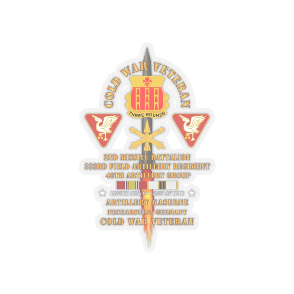Kiss-Cut Stickers - Army - Cold War Vet - 2nd Missile Bn, 333rd Artillery 46th Artillery Group - Germany - Firing Missile  w COLD SVC