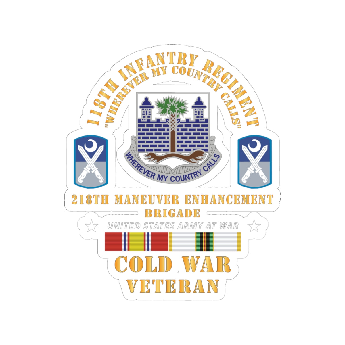 Kiss-Cut Stickers - Army -  118th Infantry Regiment - 218th Manuver Enhancment Bde (MEB) w COLD SVC