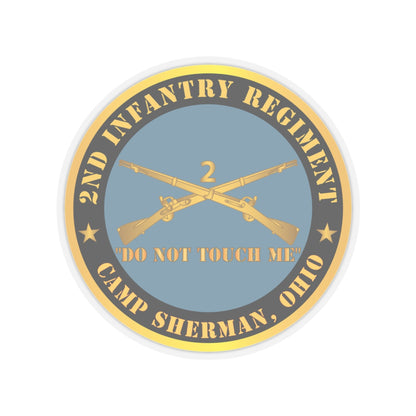 Kiss-Cut Stickers - Army - 2nd  Infantry Regiment Branch - Do Not Touch Me -  Camp Sherman, Ohio