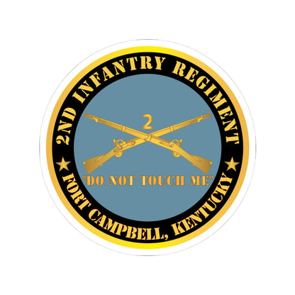 Kiss-Cut Stickers - Army - 2nd  Infantry Regiment Branch - Do Not Touch Me - Fort Campbell, KY