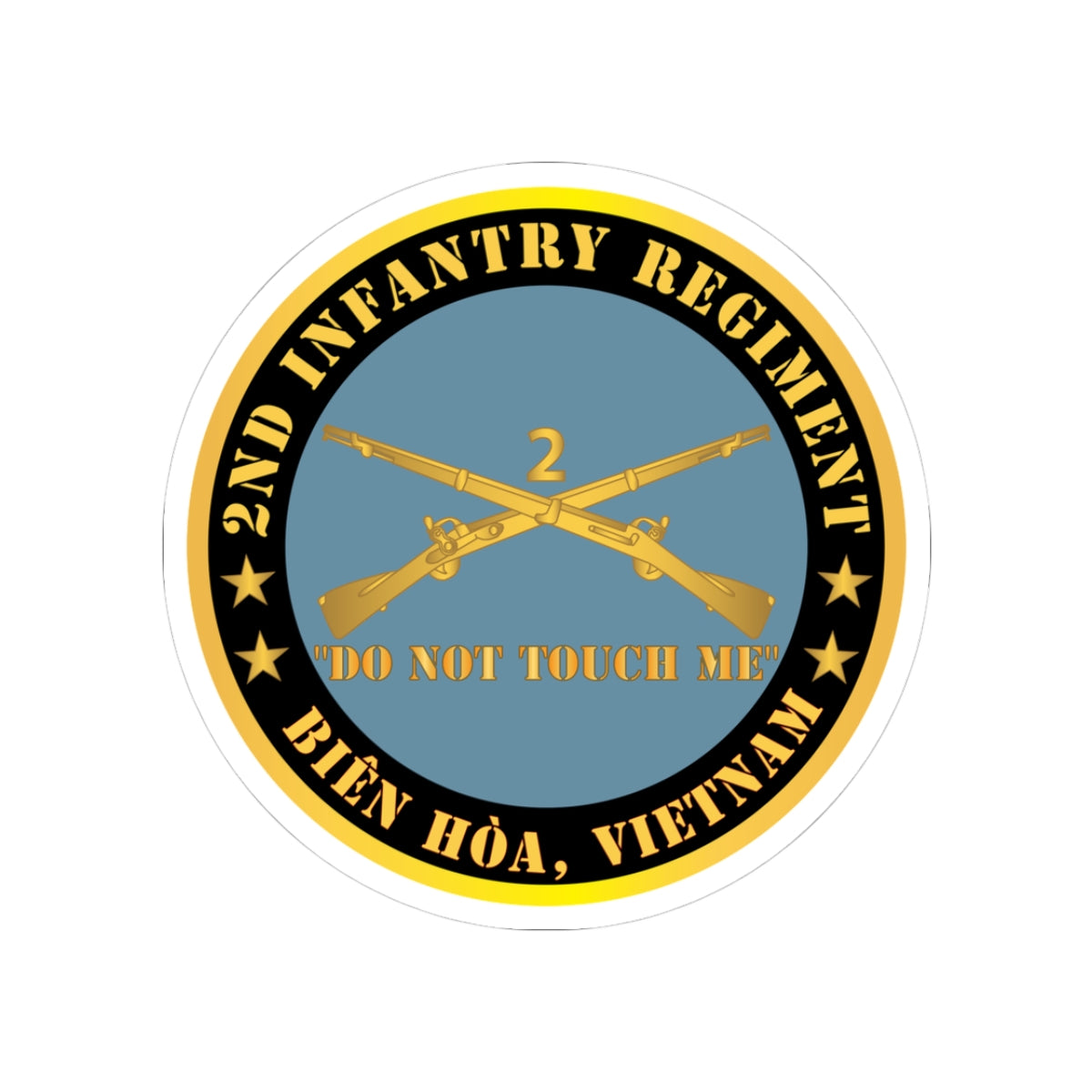Kiss-Cut Stickers - Army - 2nd  Infantry Regiment Branch - Do Not Touch Me - Bien Hoa, Vietnam