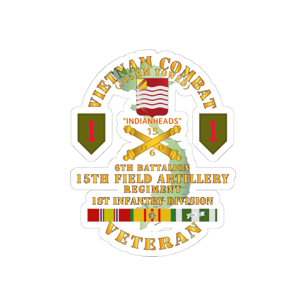 Kiss-Cut Stickers - Army - Vietnam Combat Vet - 6th Bn 15th Artillery - 1st Infantry Div w105mm