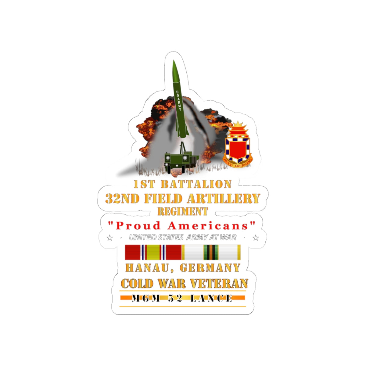 Kiss-Cut Stickers - Army -  1st Bn, 32nd FAR, Hanau, Germany, MGM 52 - Lance - COLD X 300