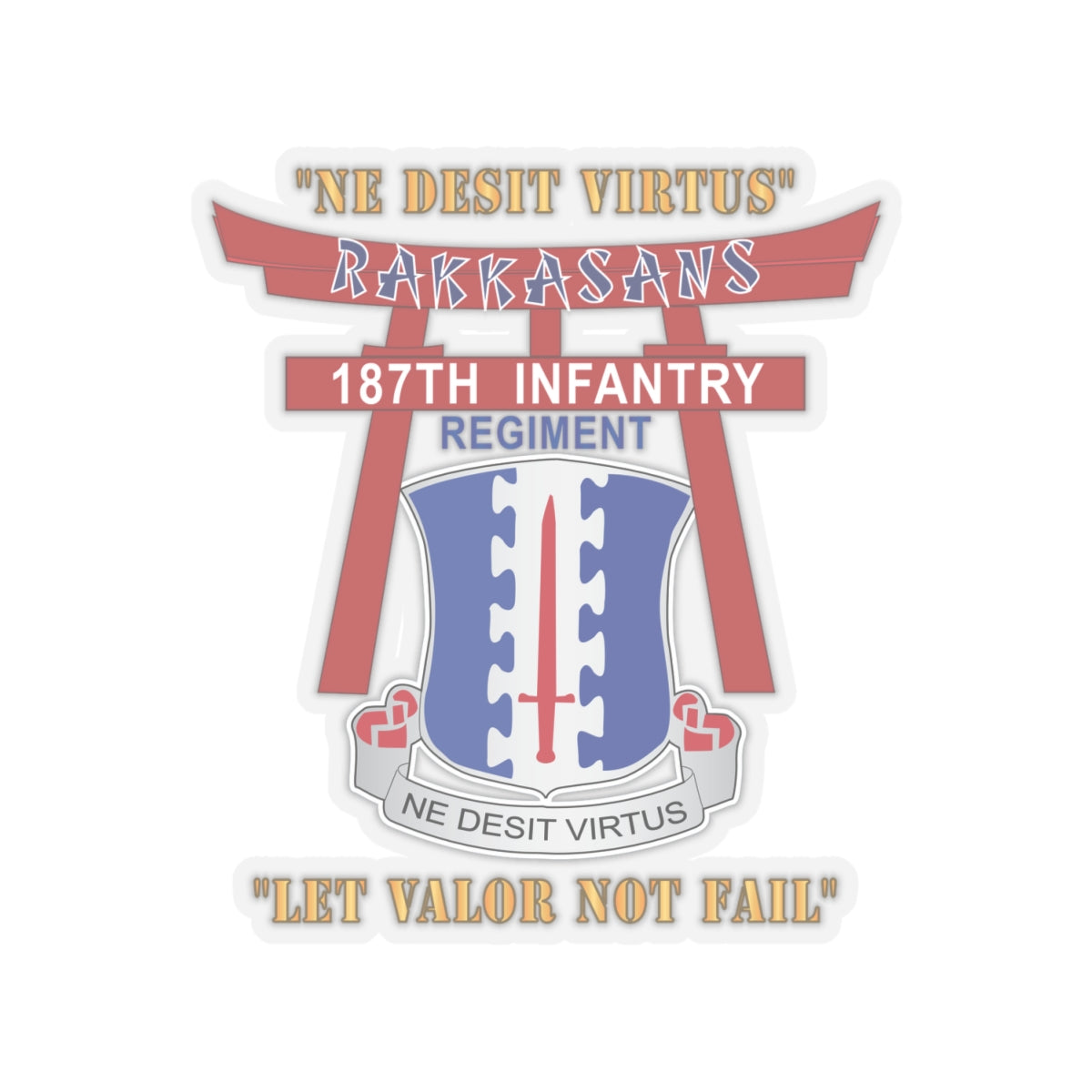 Kiss-Cut Stickers - Army - 187th Infantry Regiment - Torii, Rakkasans, Let Valor Not Fail, English, Latin