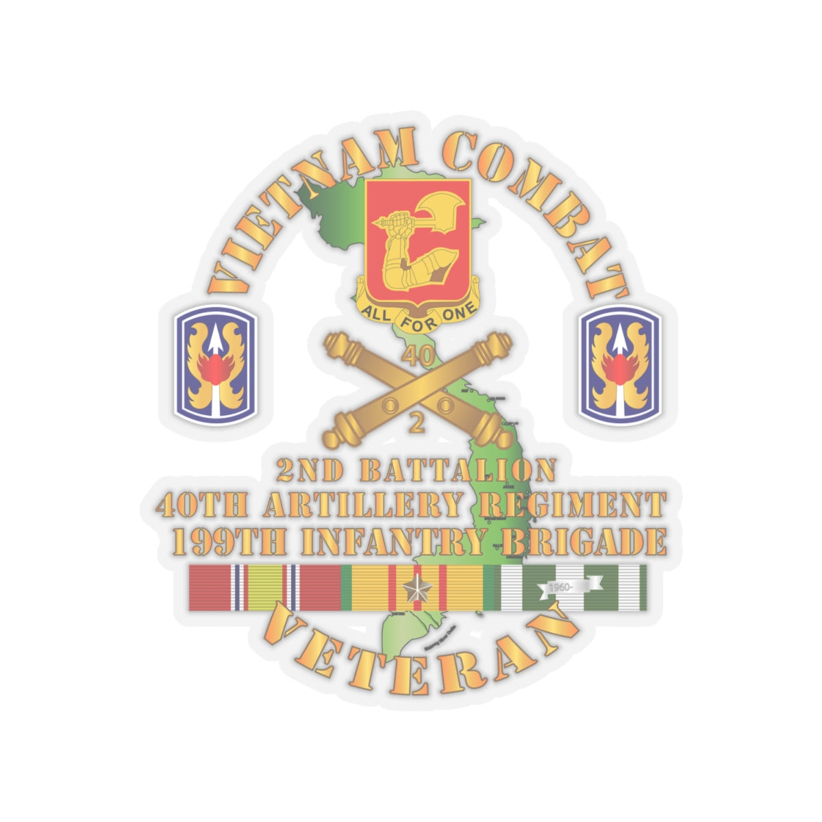 Kiss-Cut Stickers - Army - Vietnam Combat Vet -  2nd Bn 40th Artillery - 199th Infantry Bde  - VN  SVC