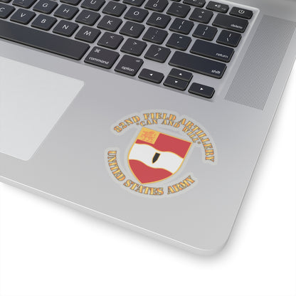 Kiss-Cut Stickers - Army - 82nd Field Artillery - Can and Will